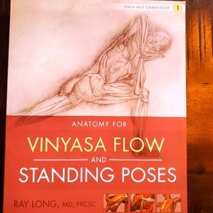 Anatomy For Vinyasa Flow and Standing Poses